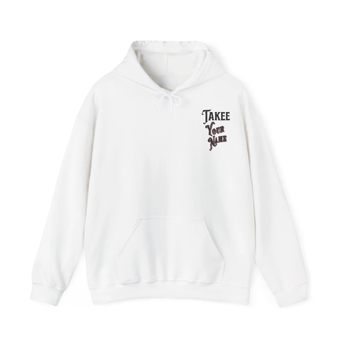 Takee: your name hooded sweatshirt